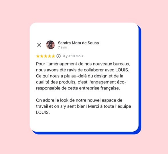 Un avis client positif sur un aménagement de bureau d'entreprise réalisé par le fabricant de mobilier de bureau LOUIS à Toulouse